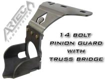 14 Bolt Pinion Guard W/Truss Bridge Low Artec Industries